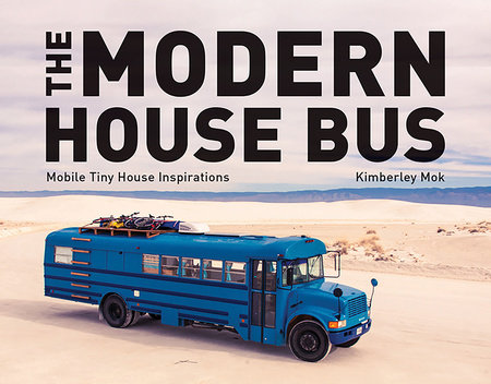 The Modern House Bus Kimberley Mok