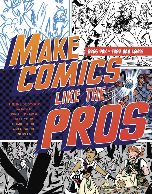 Make Comics Like The Pros Greg Pak