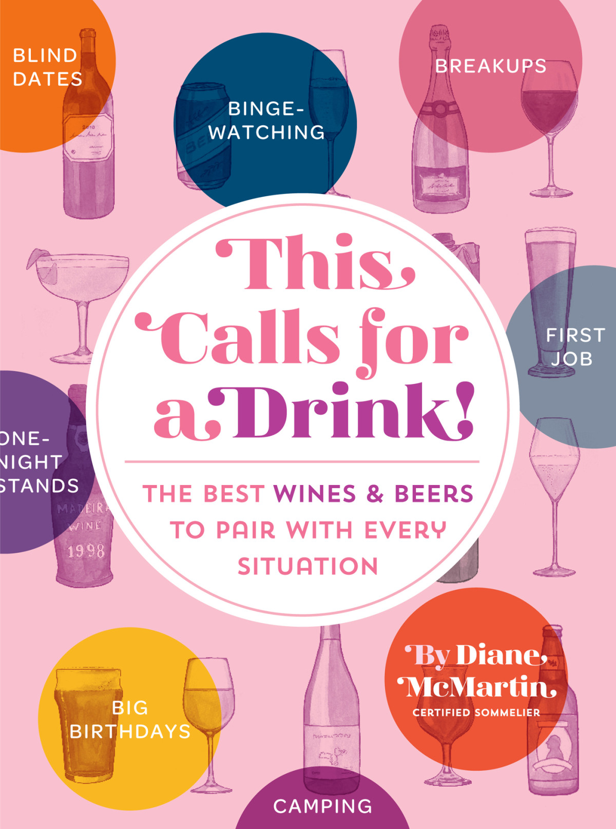 This Calls For A Drink Diane Mcmartin