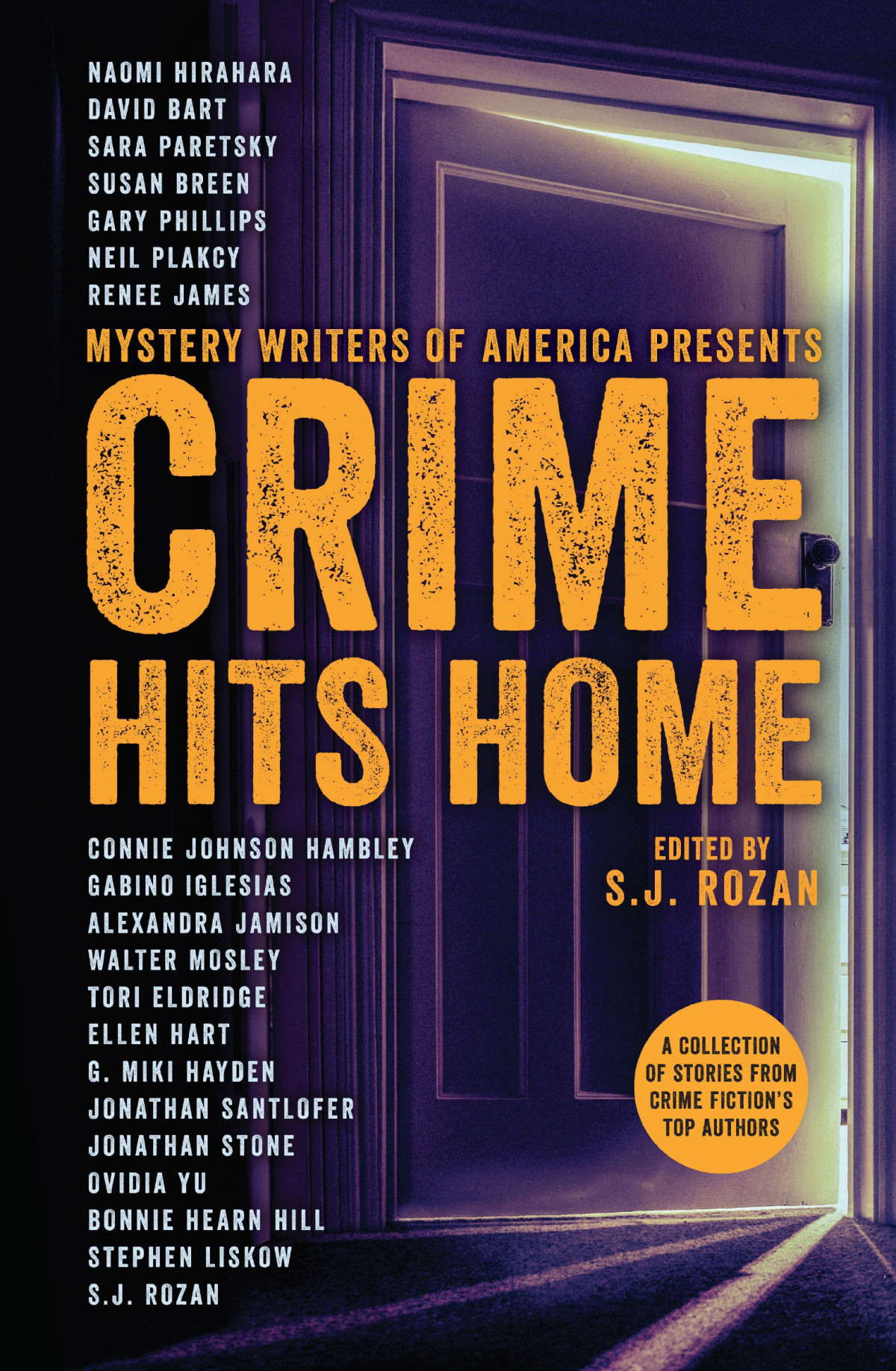 Crime Hits Homea Collection Of Stories From Crime Fictions Top Authors Sj Rozan