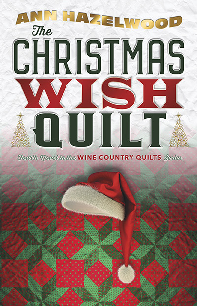 The Christmas Wish Quilt Ann Hazelwood