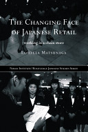 The Changing Face Of Japanese Retail Working In A Chain Store Louella Matsunaga