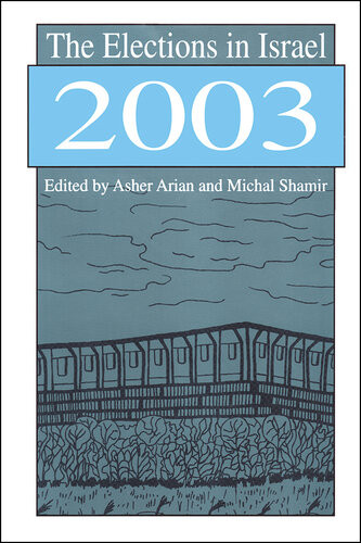 The Elections In Israel 2003 Michal Shamir