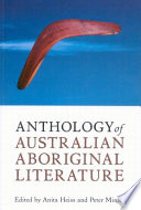 Anthology Of Australian Aboriginal Literature Anita Heiss Peter Minter