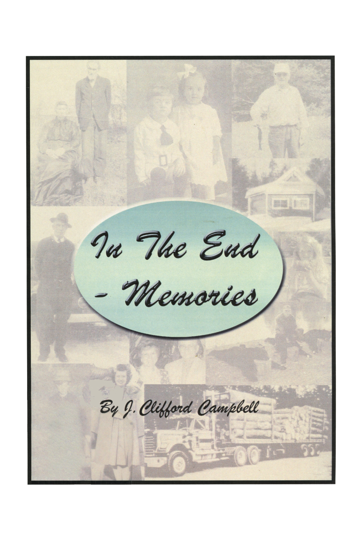 In The End Memories J Clifford Campbell
