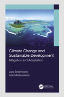 Climate Change And Sustainable Development Mitigation And Adaptation Dalia Streimikiene
