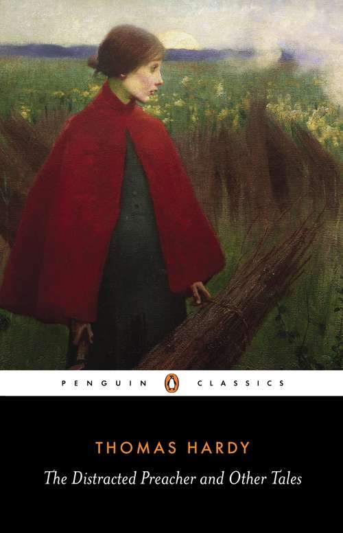 The Distracted Preacher And Other Tales Thomas Hardy