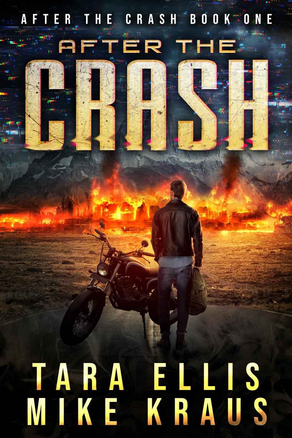 After The Crash Book 1 Arc Mike Kraus