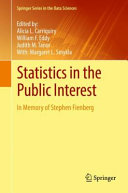Statistics In The Public Interest In Memory Of Stephen E Fienberg Alicia L Carriquiry