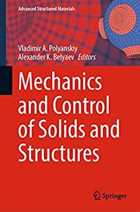 Mechanics And Control Of Solids And Structures Vladimir A Polyanskiy
