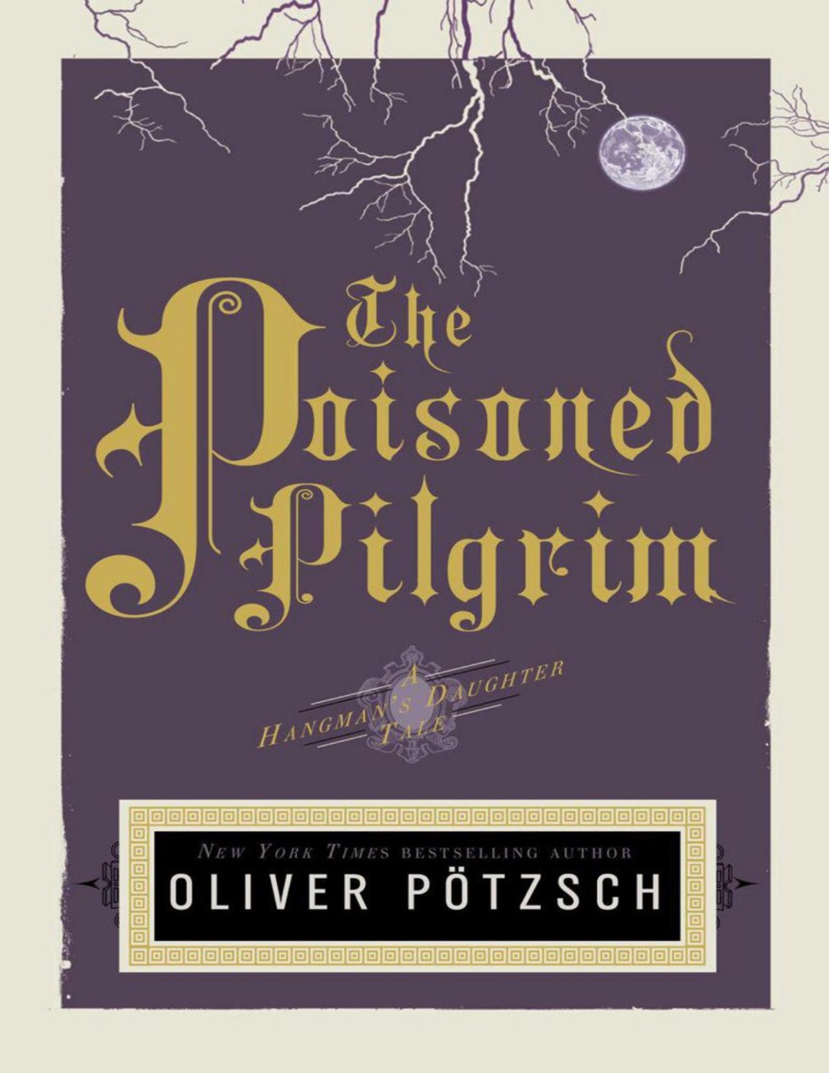 Hangmans Daughter 04 The Poisoned Pilgrim Oliver Ptzsch
