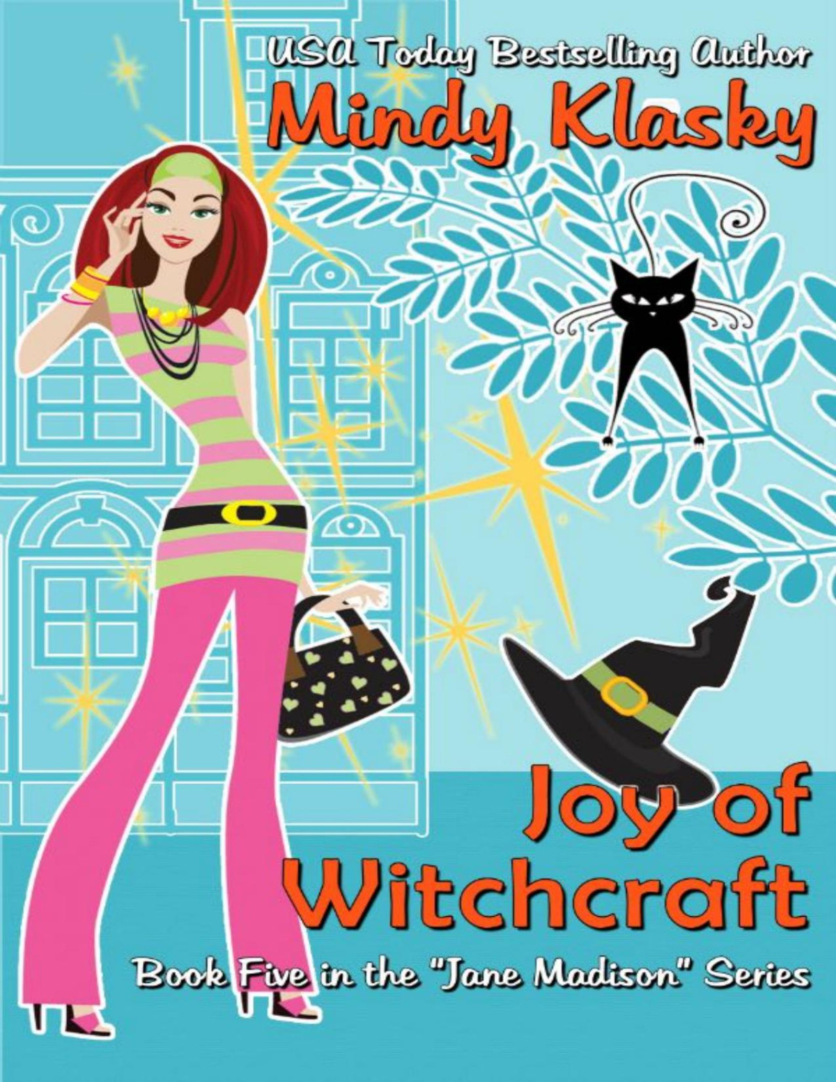 Jane Madison 05 Joy Of Witchcraft Mindy Klasky