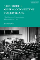 The Fourth Geneva Convention For Civilians Gilad Bennun