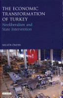 The Economic Transformation Of Turkey Nilgn Nder