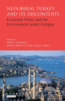 Neoliberal Turkey And Its Discontents Fikret Adaman Bengi Akbulut