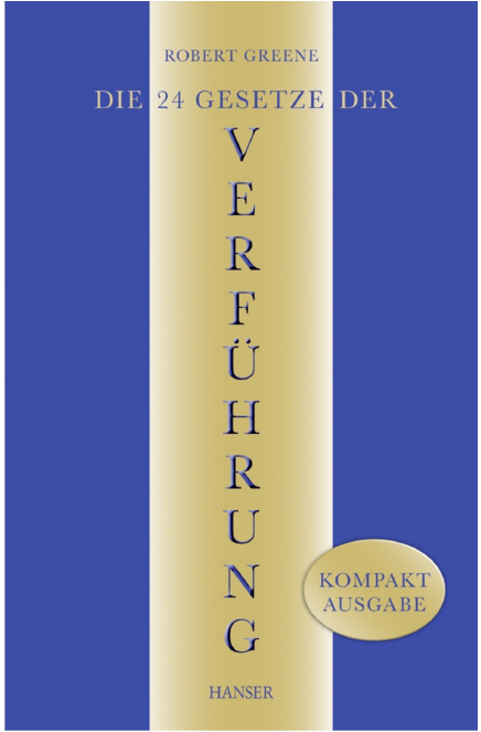 The 24 Laws Of Seduction Robert Greene Robert Greene