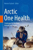 Arctic One Health Challenges For Northern Animals And People Morten Tryland