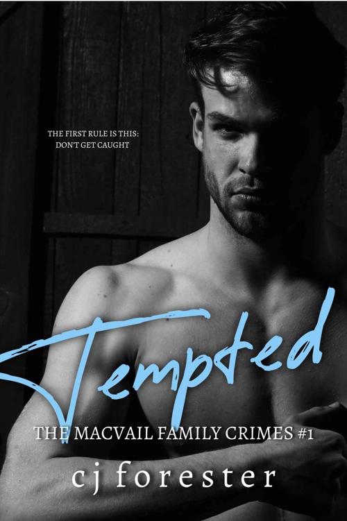 Tempted The Macvail Family Crimes Book 1 Cj Forester