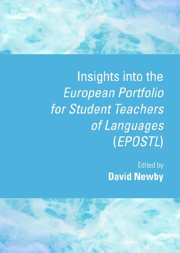Insights Into The European Portfolio For Student Teachers Of Languages Epostl David Newby Editor