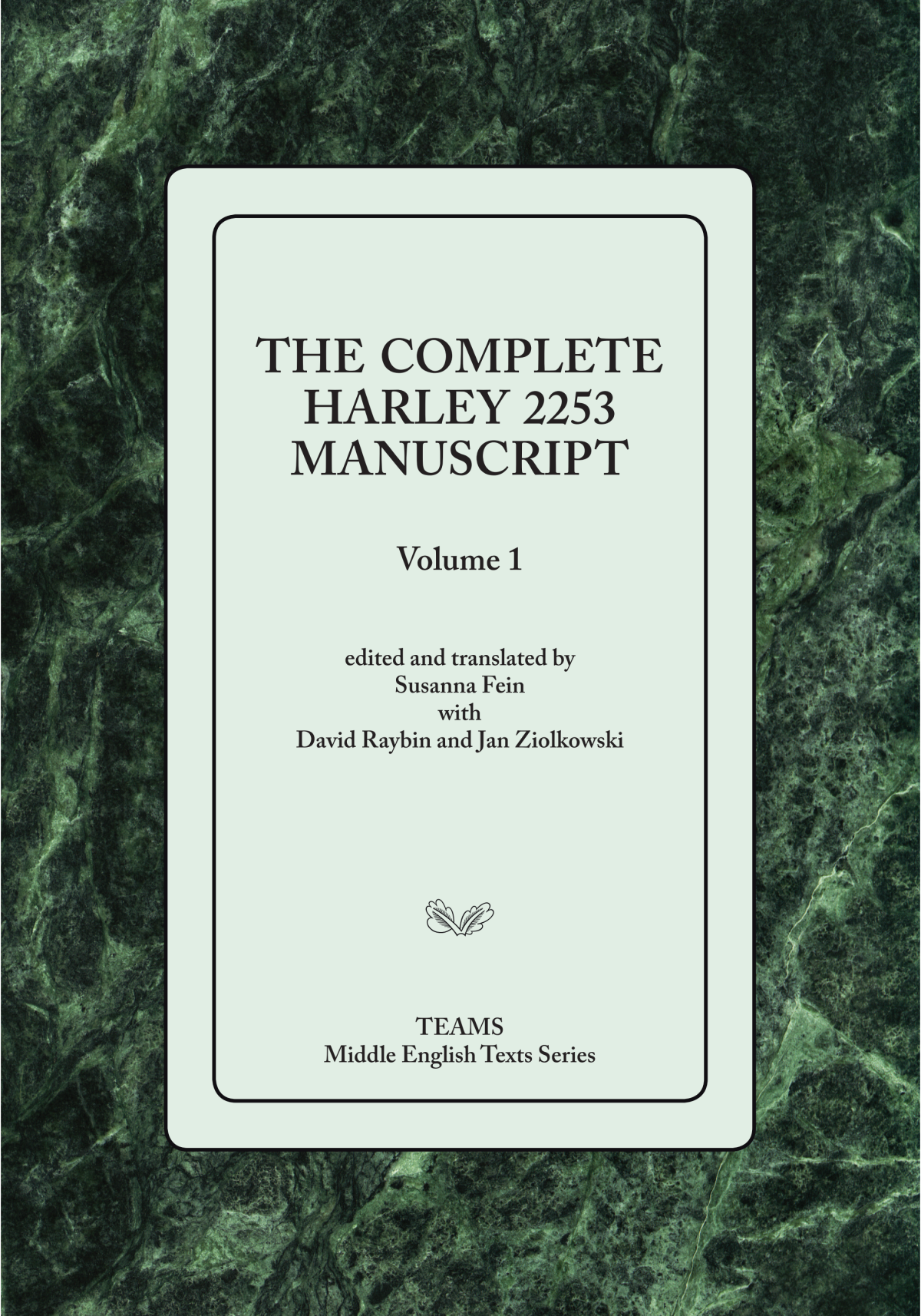 The Complete Harley 2253 Manuscript Middle English Texts Series David Raybin