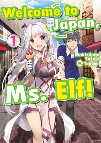 Welcome To Japan Ms Elf Volume 01 Yappen Hiroya Watanabe
