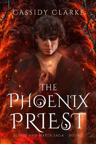 Blood And Water Saga Book 2 The Phoenix Priest Cassidy Clarke