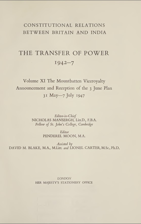 The Transfer Of Power 19427 Vol 11 The Mountbatten Viceroyalty Announcement And Reception Of The 3 June Plan 31 May7 July 1947 Nicholas Mansergh