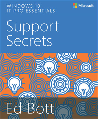 Windows 10 It Pro Essentials Support Secrets Ed Bott