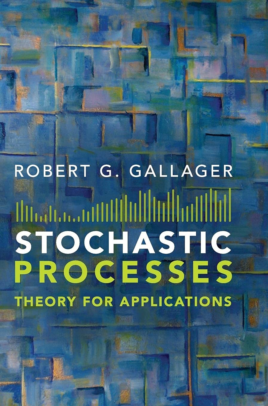 Stochastic Processes Theory For Applications Solution To Exercises 1st Edition Robert G Gallager