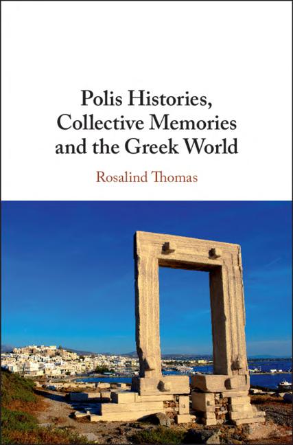 Polis Histories Collective Memories And The Greek World Rosalind Thomas