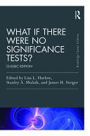 What If There Were No Significance Tests 2nd Edition Lisa L Harlow