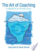 The Art Of Coaching A Handbook Of Tips And Tools 1st Edition Jenny Bird