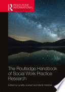 The Routledge Handbook Of Social Work Practice Research Lynette Joubert
