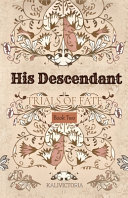 His Descendant Book 2 In The Trials Of Fate Series Kalivictoria Wilson