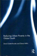 Reducing Urban Poverty In The Global South David Satterthwaite