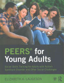 Peers For Young Adults Elizabeth A Laugeson