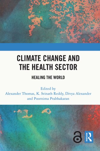 Climate Change And The Health Sector Heal The World Alexander Thomas