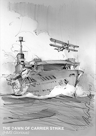 The Dawn Of Carrier Strike The World Of Lieutenant W P Lucy Dso Rn David Hobbs