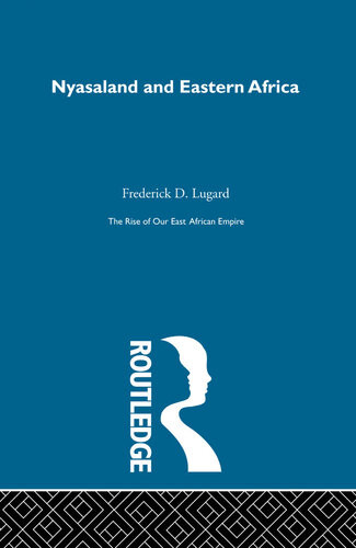 The Rise Of Our East African Empire 1893 Lord Frederick Jd Lugard