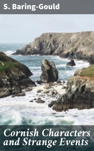 Cornish Characters And Strange Events S Baringgould
