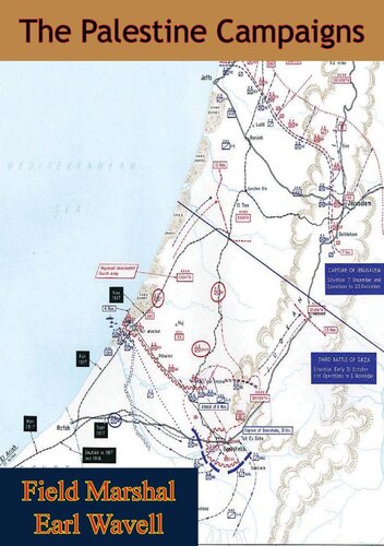 The Palestine Campaigns Fieldmarshal Earl Wavell