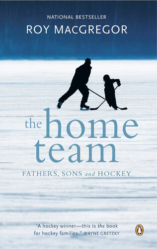 The Home Team Roy Macgregor