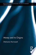 Money And Its Origins Shahzavar Karimzadi