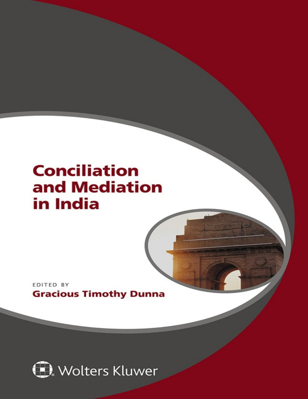 Conciliation And Mediation In India Dunna Gracious Timothy