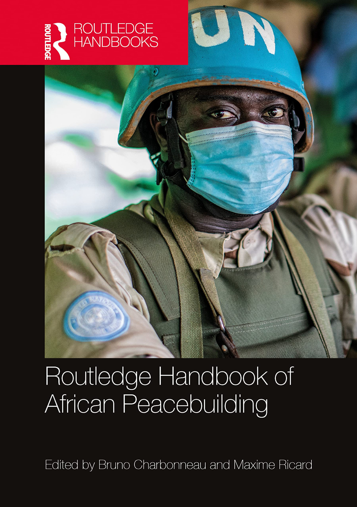 Routledge Handbook Of African Peacebuilding Bruno Charbonneau Maxime Ricard