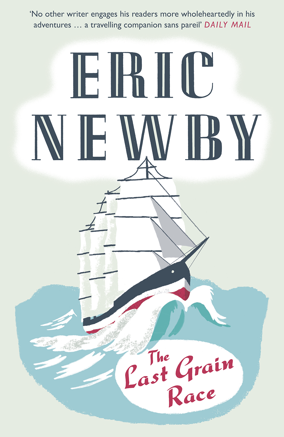 The Last Grain Race Eric Newby