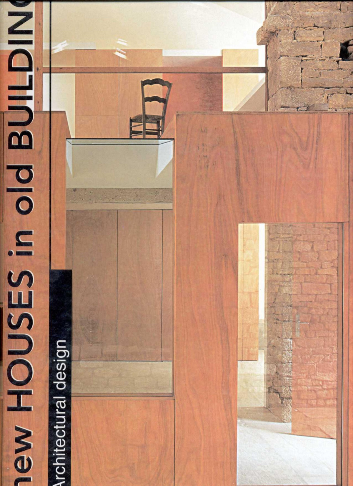 New Houses In Old Buildings Architectural Design Links Editorial