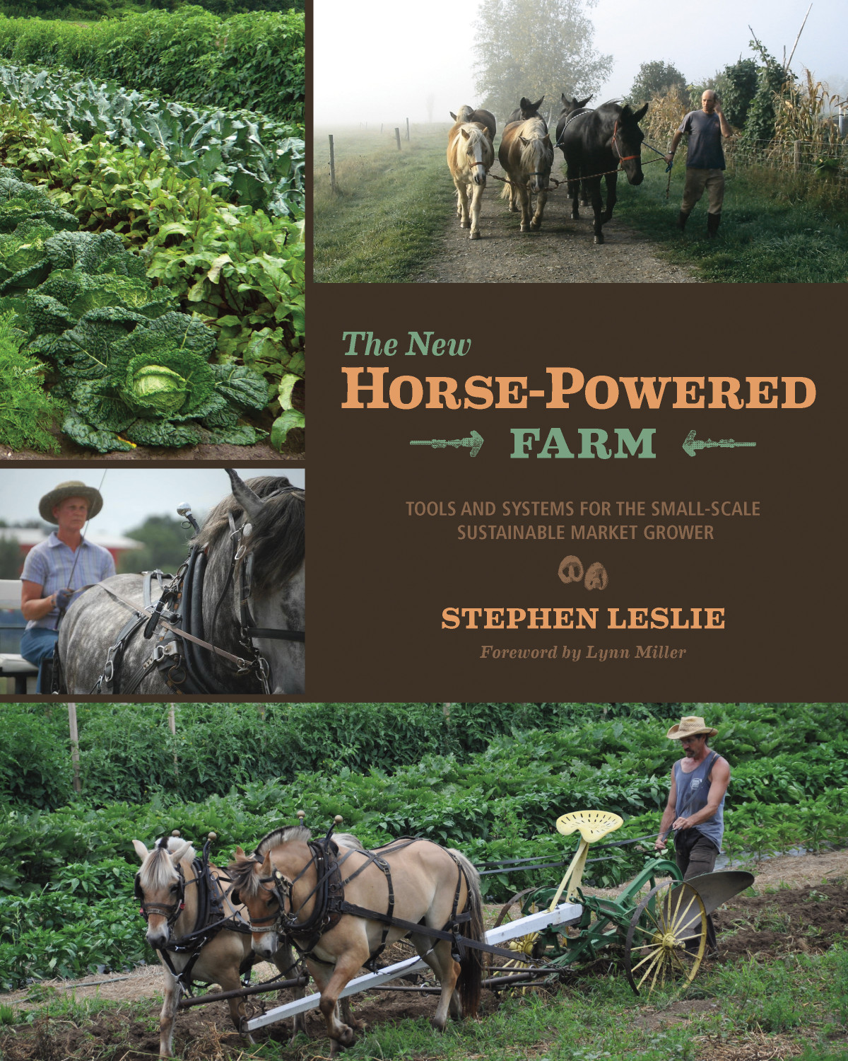 The New Horsepowered Farm Stephen Leslie