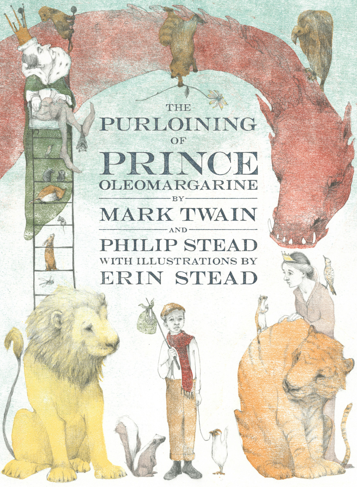 The Purloining Of Prince Oleomargarine Mark Twain Philip Stead