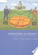 Managerial Economics A Game Theoretic Approach Timothy C G Fisher